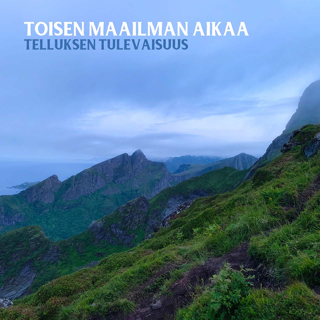 Toisen maailman aikaa